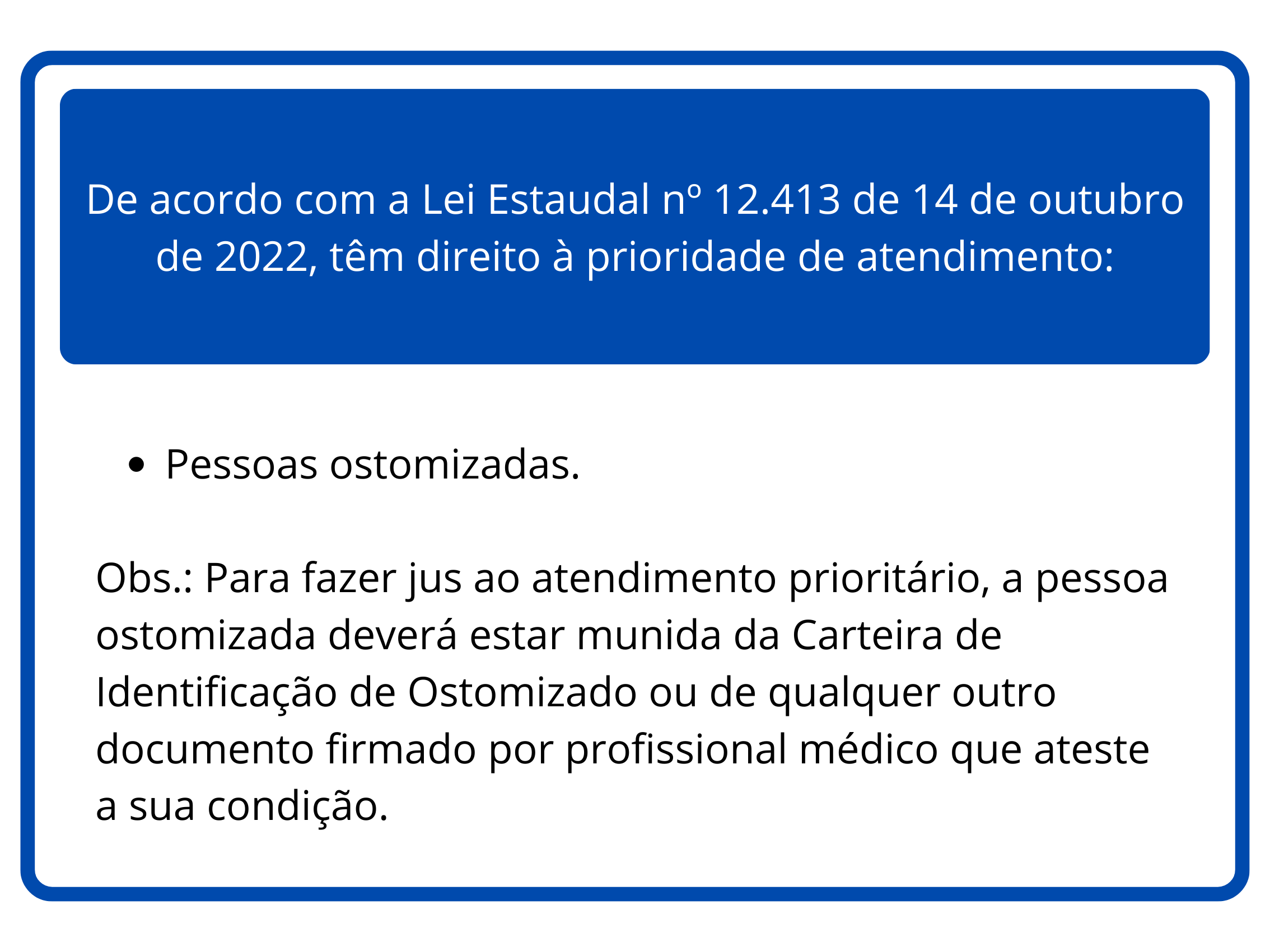Placa de Atendimento Preferencial na Paraíba - Sinalização oficial com símbolos e texto indicando atendimento prioritário para idosos, gestantes, pessoas com deficiência, pessoas com crianças de colo e pessoas com mobilidade reduzida
